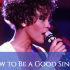 How to Be a Good Singer (9 Tips and 3 Mistakes to Avoid)